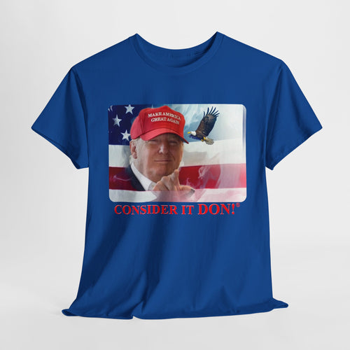 03 MAGA - Consider it DON! (Blue)